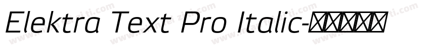 Elektra Text Pro Italic字体转换